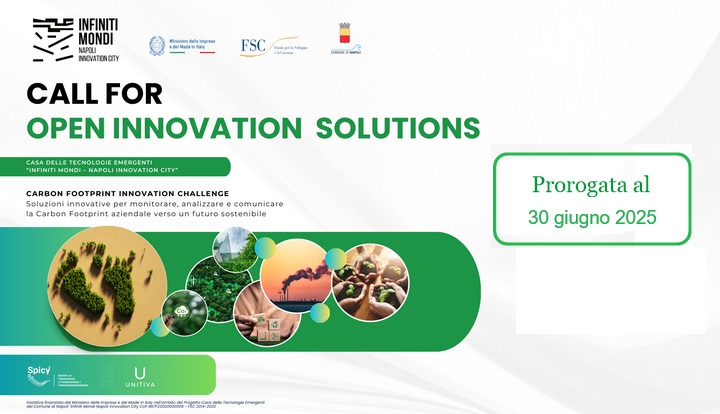 Proroga al 30 giugno - Casa delle Tecnologie Emergenti “Infiniti Mondi" – Napoli Innovation City”: Call for Open Innovation Solutions – UNITIVA srl
