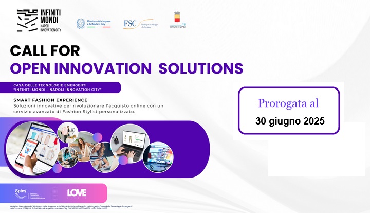 Proroga al 30 giugno - Casa delle Tecnologie Emergenti “Infiniti Mondi" – Napoli Innovation City”: Call for Open Innovation Solutions – LOVE STUDIO